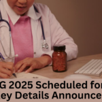 NEET UG 2025 Scheduled for May 4 Key Details Announced